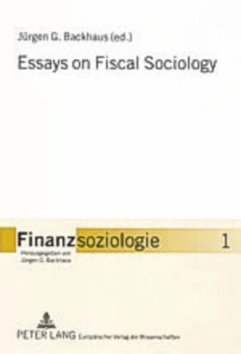 Essays on Fiscal Sociology