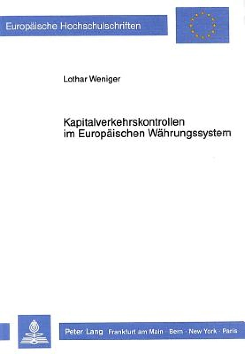 Kapitalverkehrskontrollen im Europaeischen Waehrungssystem