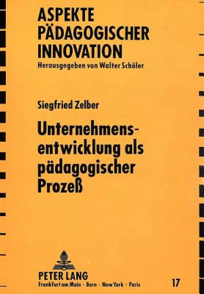 Unternehmensentwicklung als paedagogischer Proze