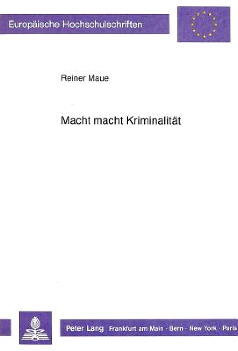 Macht macht Kriminalitaet