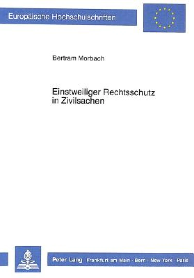 Einstweiliger Rechtsschutz in Zivilsachen