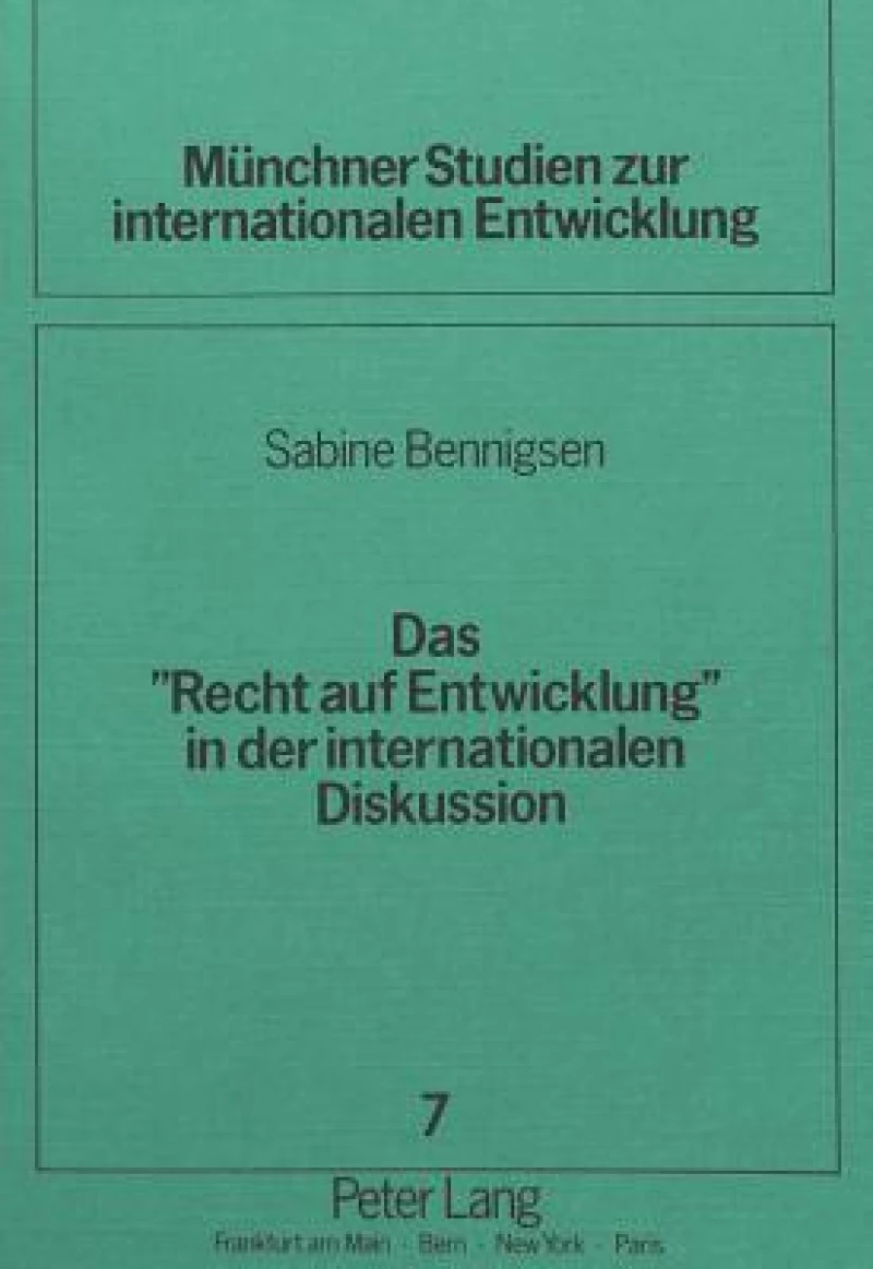 Das «Recht auf Entwicklung» in der internationalen Diskussion