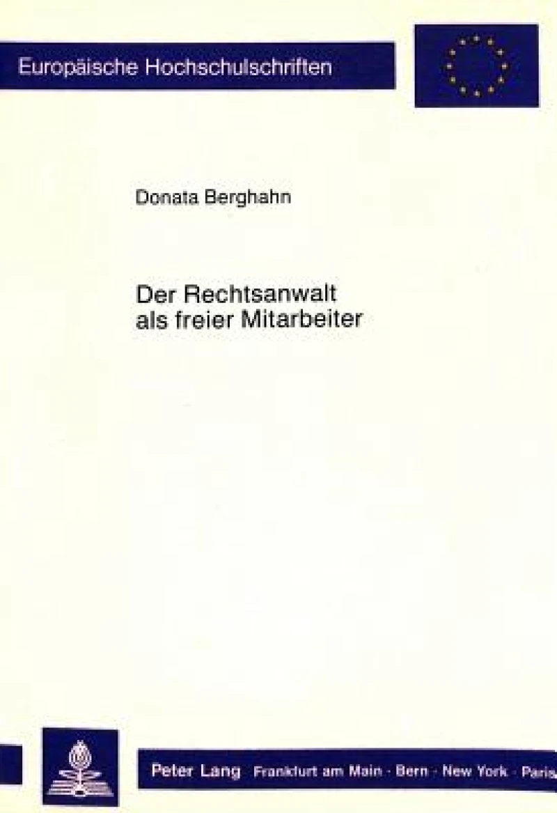 Der Rechtsanwalt als freier Mitarbeiter