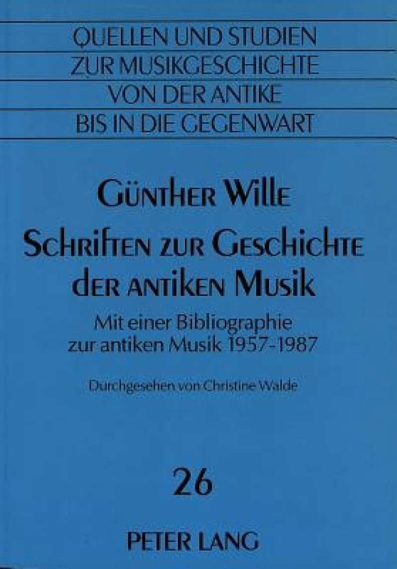 Schriften zur Geschichte der antiken Musik
