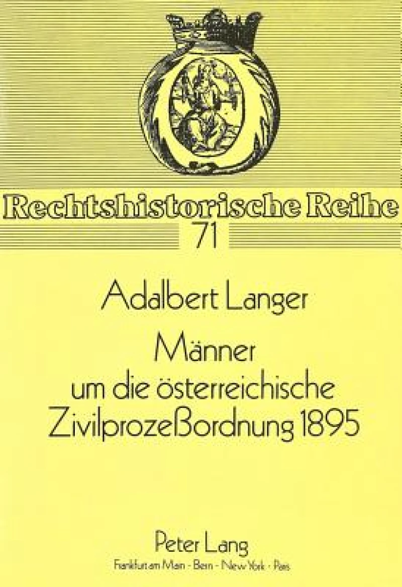 Maenner um die oesterreichische Zivilprozeordnung 1895