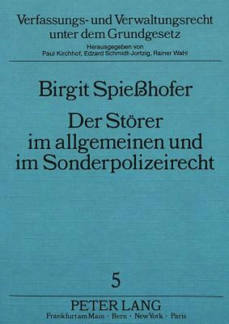 Der Stoerer im allgemeinen und im Sonderpolizeirecht