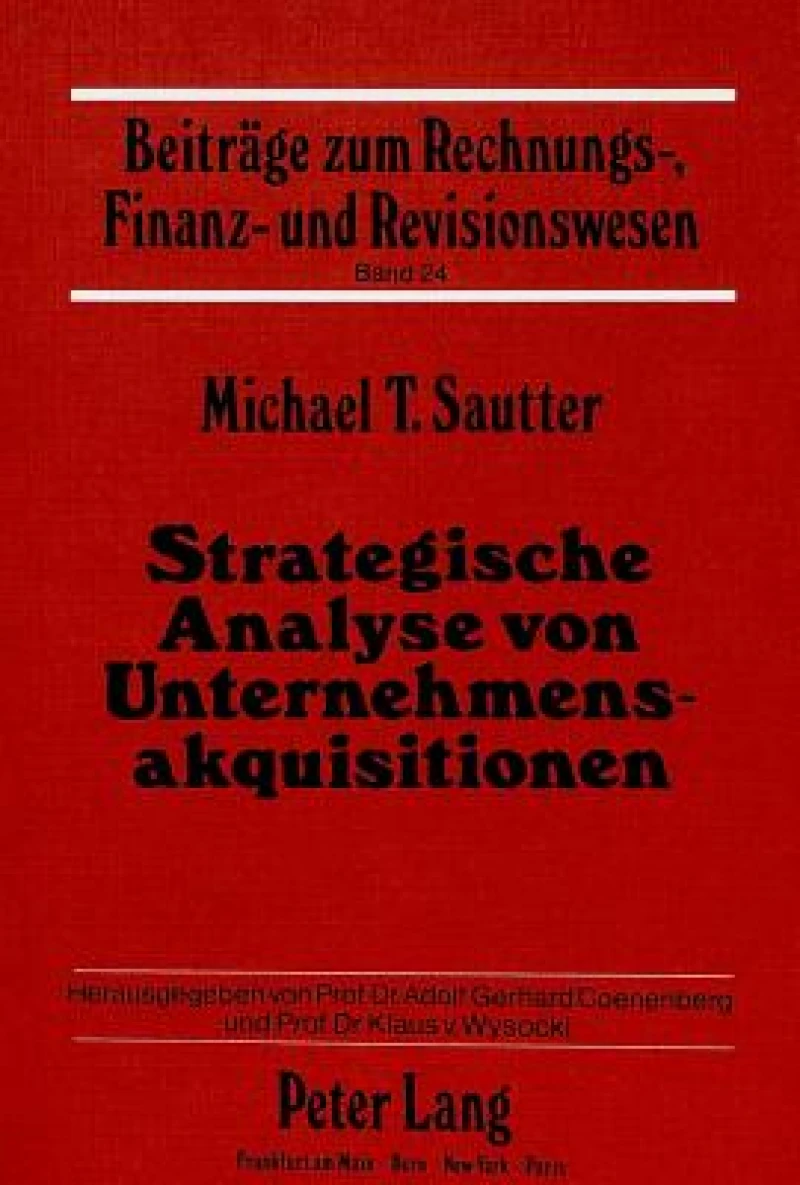 Strategische Analyse von Unternehmensakquisitionen