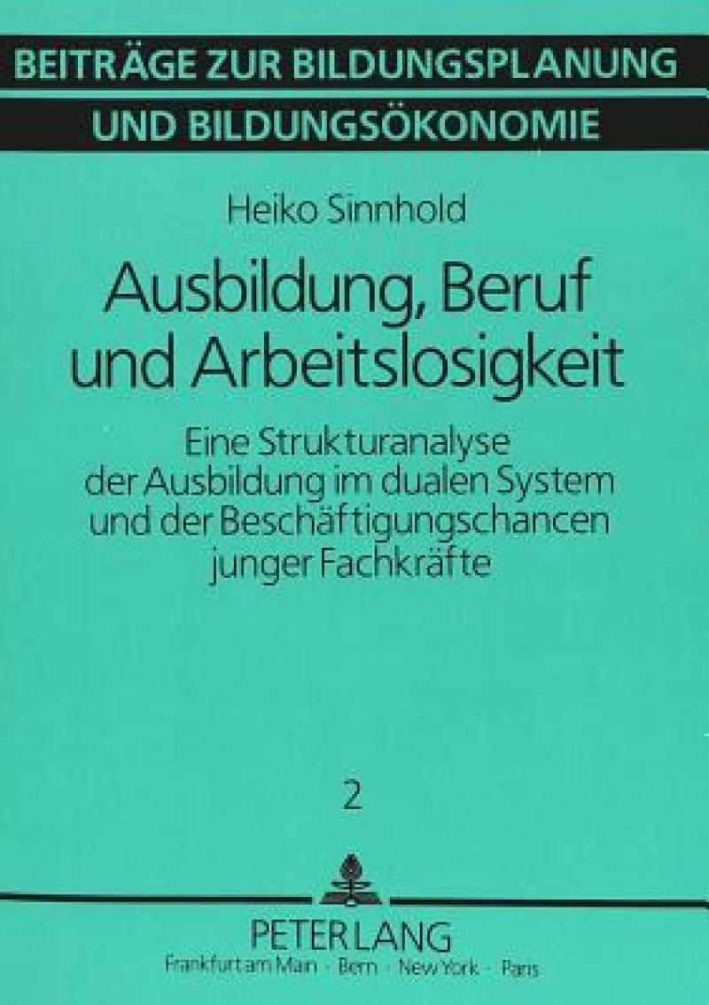 Ausbildung, Beruf Und Arbeitslosigkeit