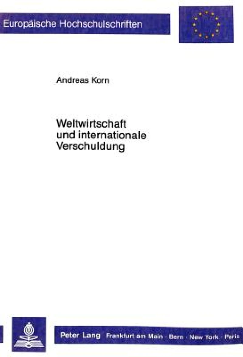 Weltwirtschaft und internationale Verschuldung