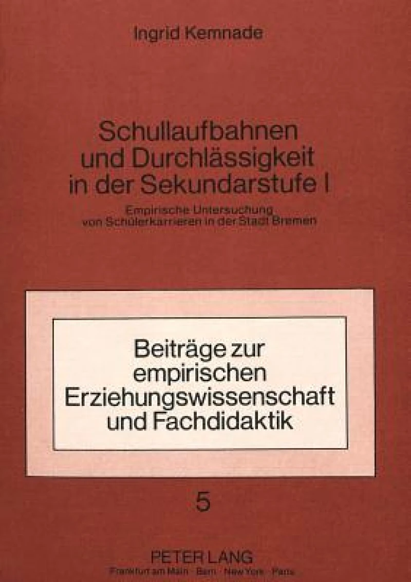 Schullaufbahnen und Durchlaessigkeit in der Sekundarstufe I