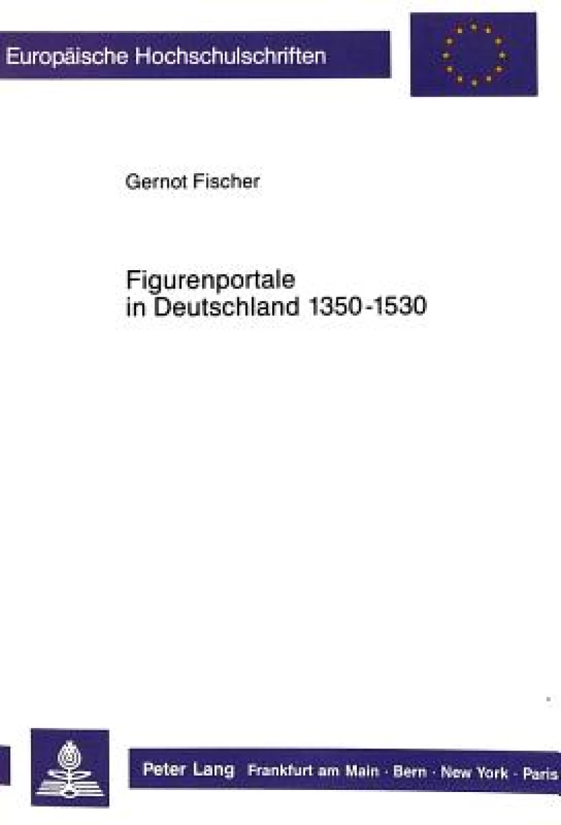 Figurenportale in Deutschland 1350-1530