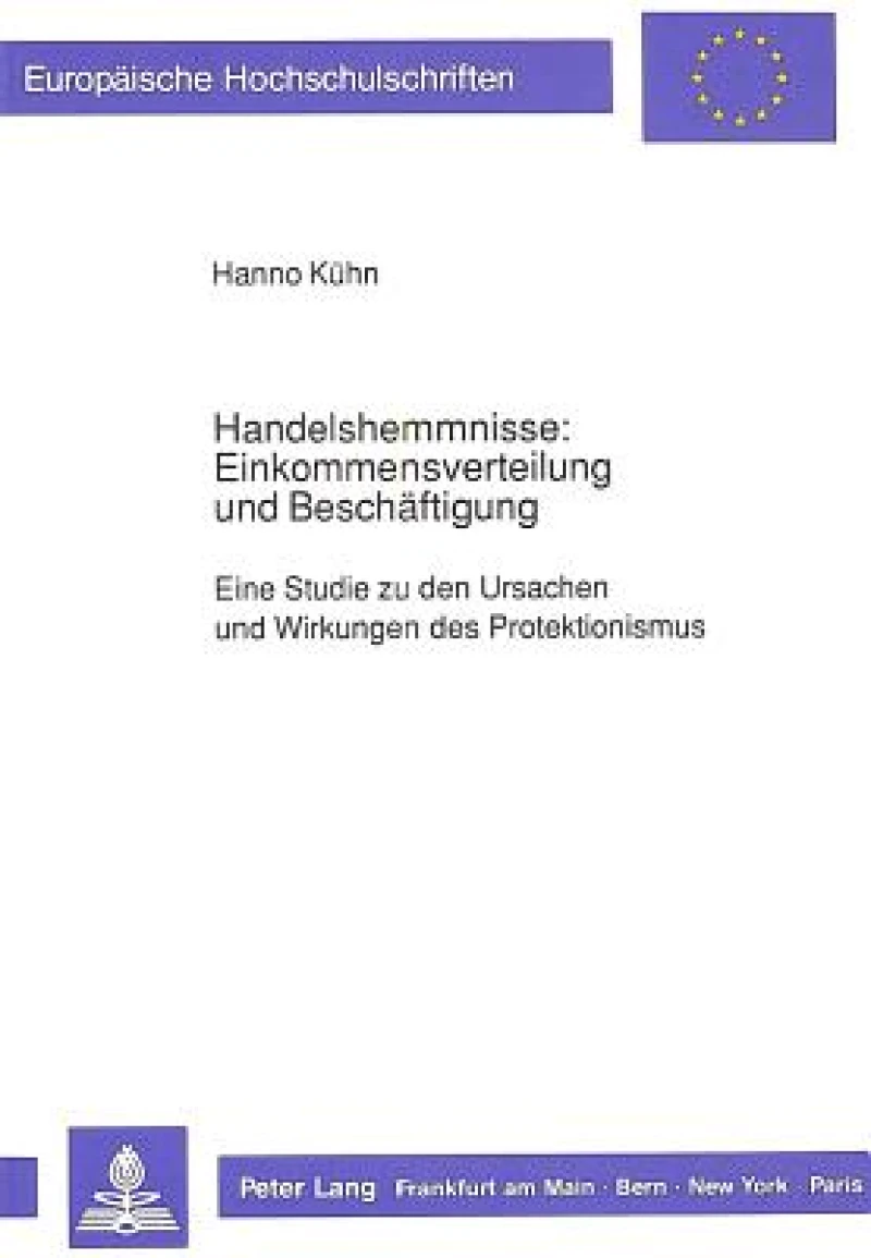 Handelshemmnisse: Einkommensverteilung und Beschaeftigung