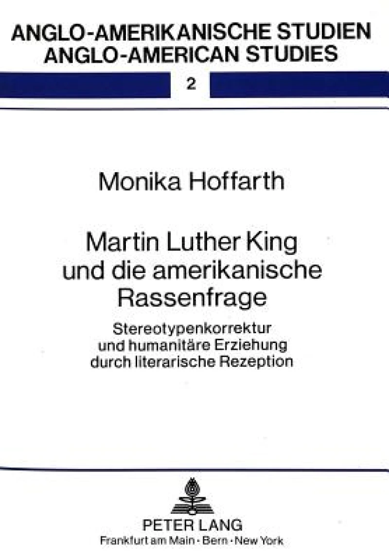 Martin Luther King und die amerikanische Rassenfrage