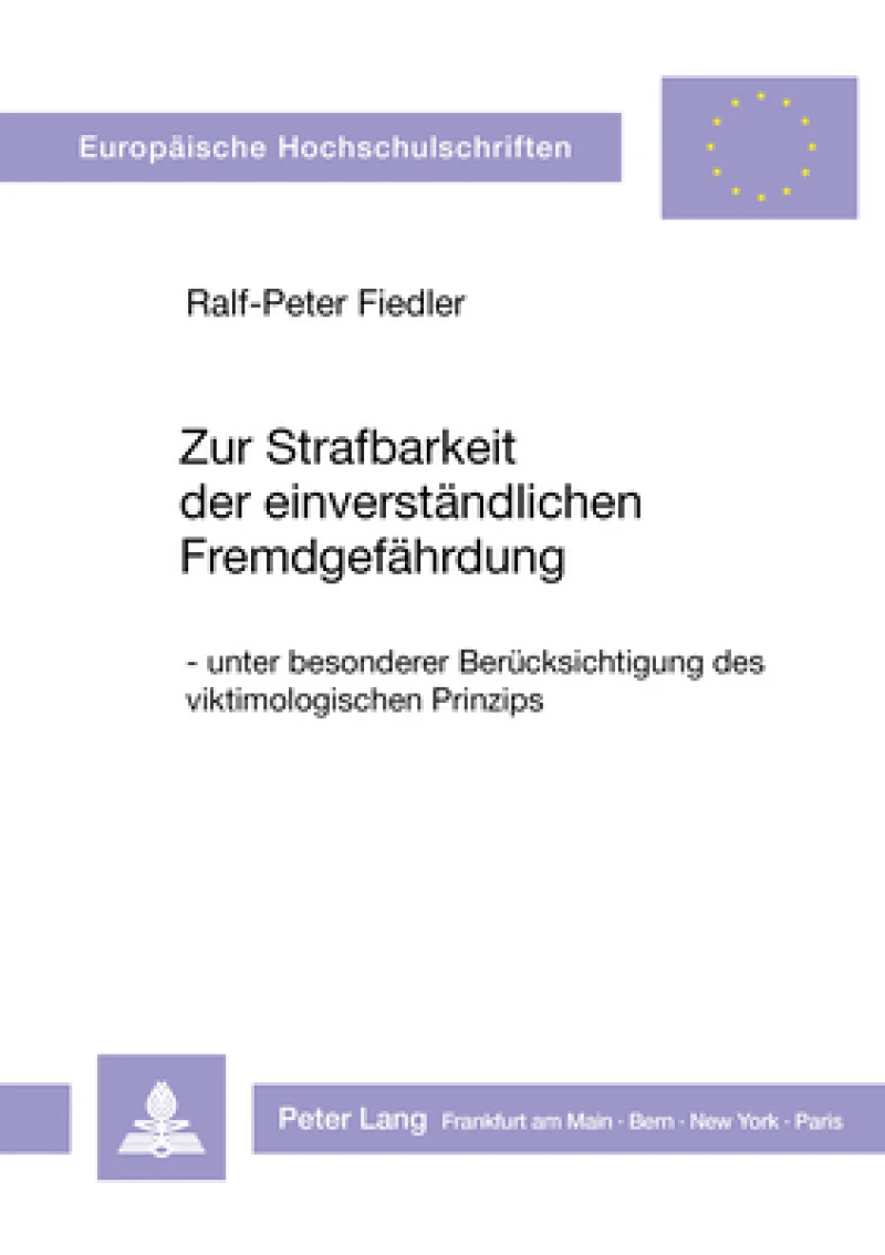 Zur Strafbarkeit der einverstaendlichen Fremdgefaehrdung