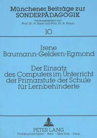 Der Einsatz des Computers im Unterricht der Primarstufe der Schule fuer Lernbehinderte
