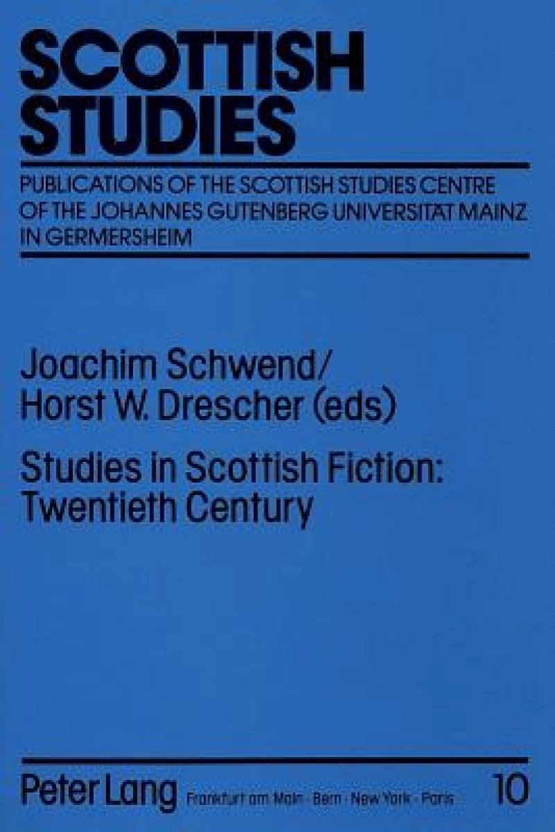 Studies in Scottish Fiction: Twentieth Century