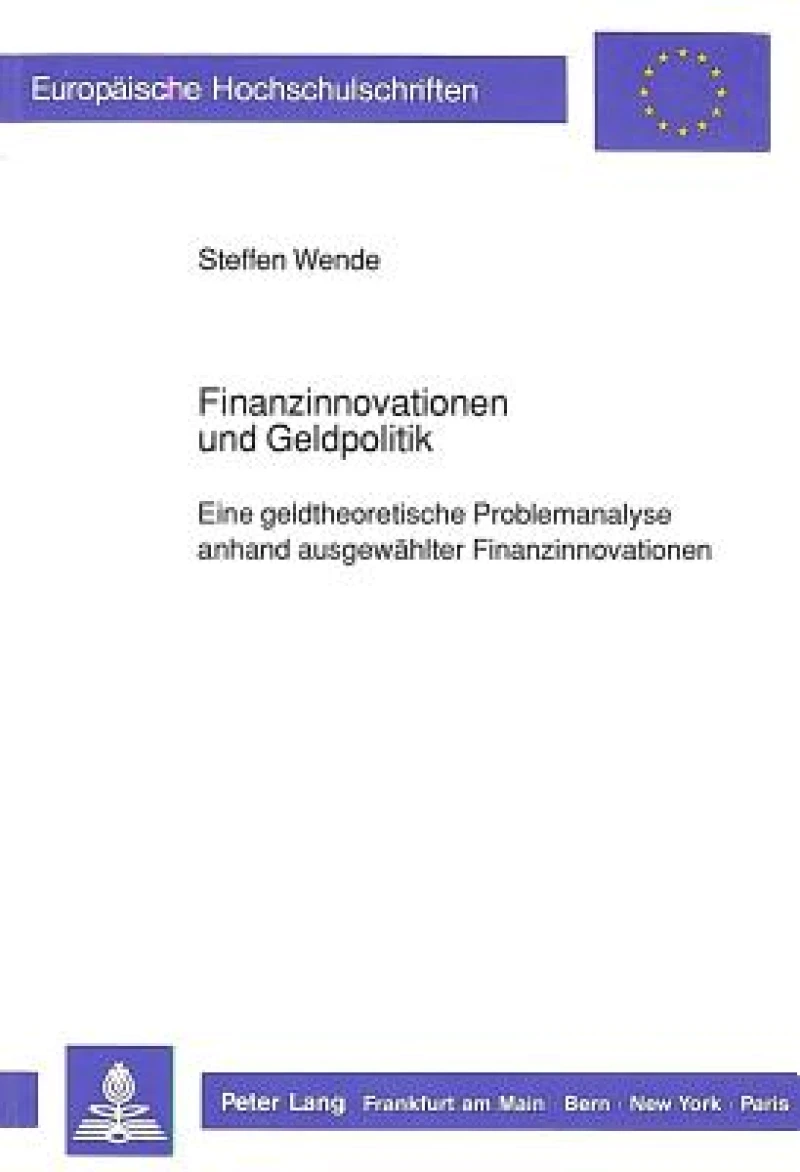 Finanzinnovationen und Geldpolitik