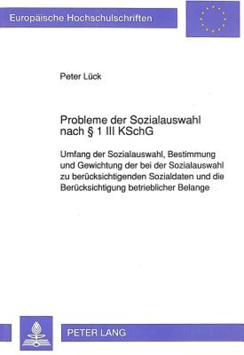 Probleme der Sozialauswahl nach  1 III KSchG