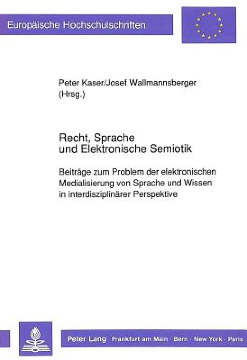 Recht, Sprache und Elektronische Semiotik