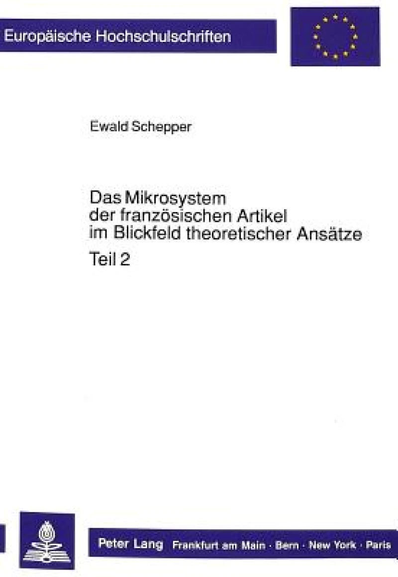 Das Mikrosystem der franzoesischen Artikel im Blickfeld theoretischer Ansaetze