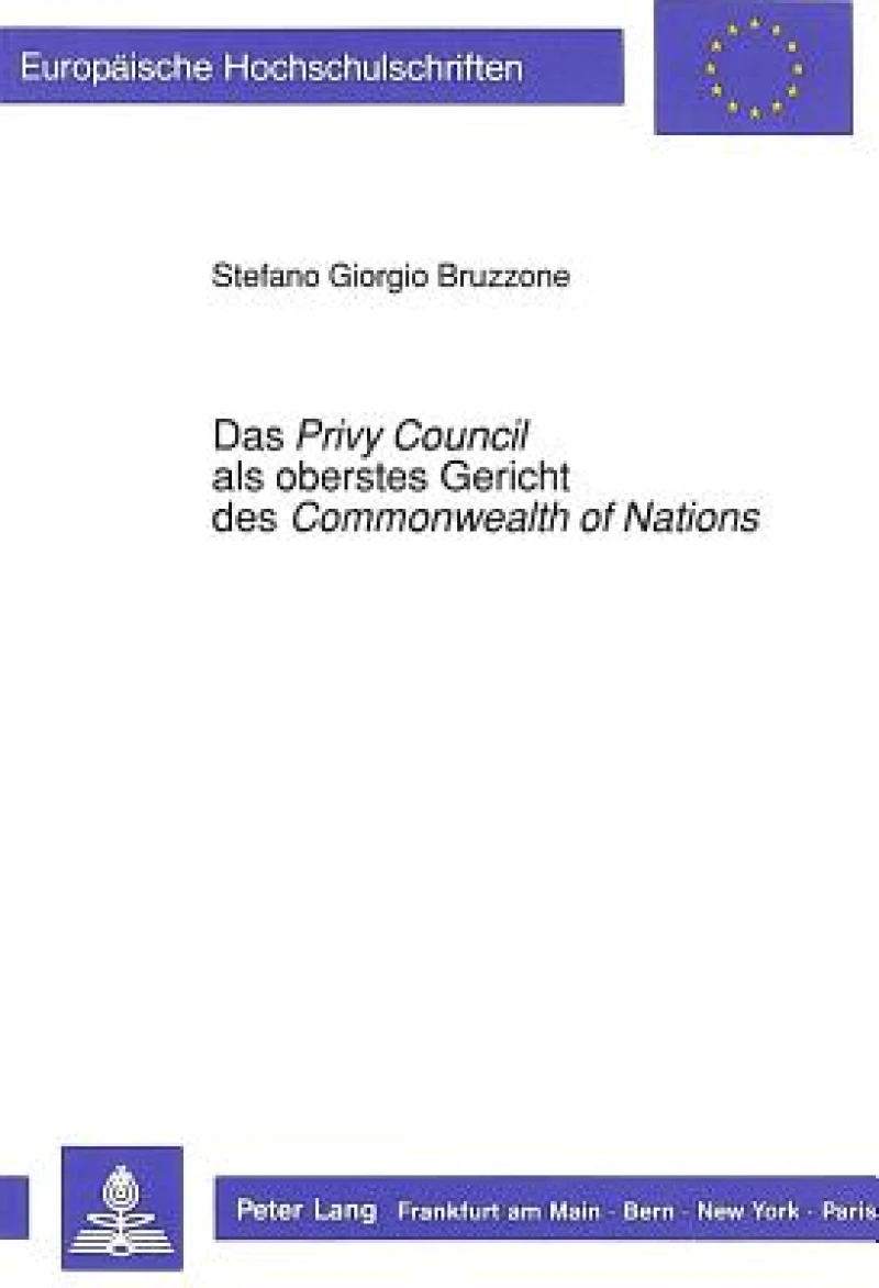Das "Privy Council" als oberstes Gericht des "Commonwealth" "of Nations"