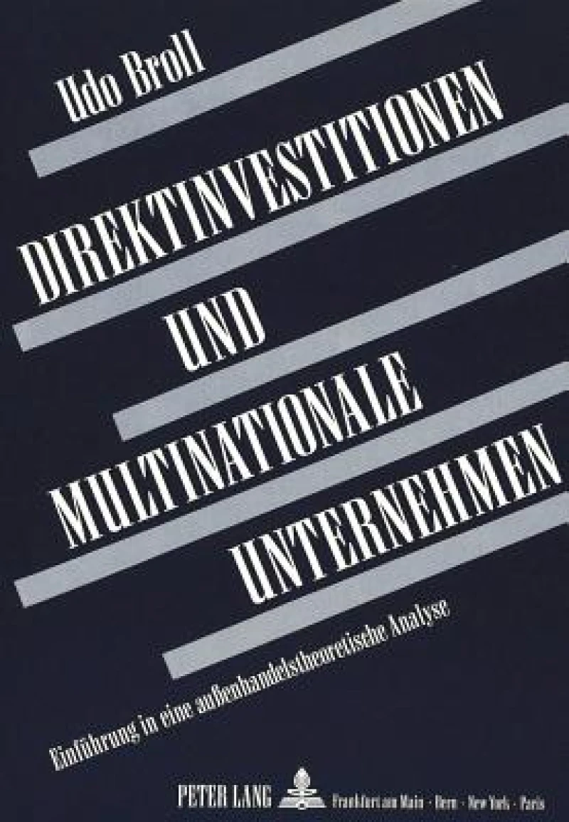 Direktinvestitionen Und Multinationale Unternehmen