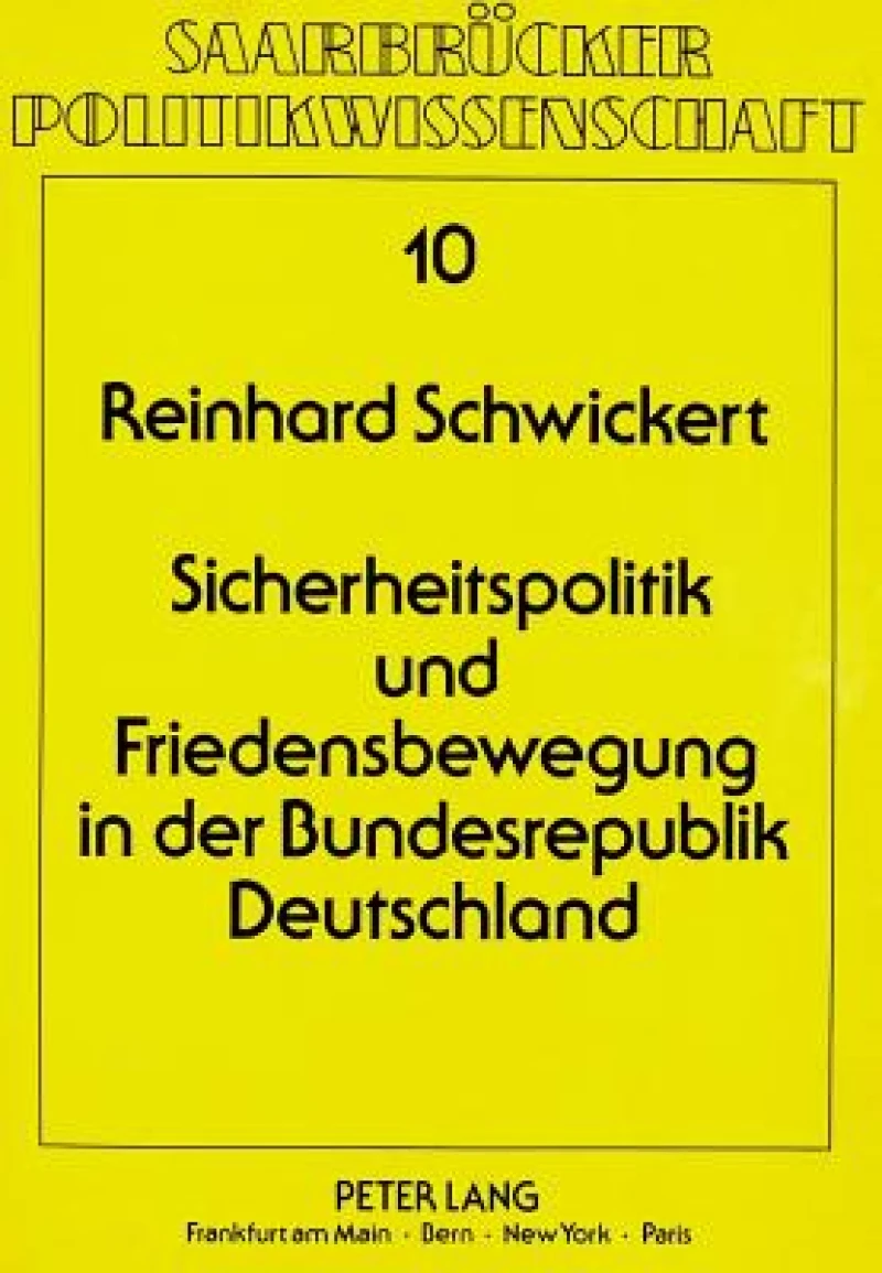 Sicherheitspolitik und Friedensbewegung in der Bundesrepublik Deutschland