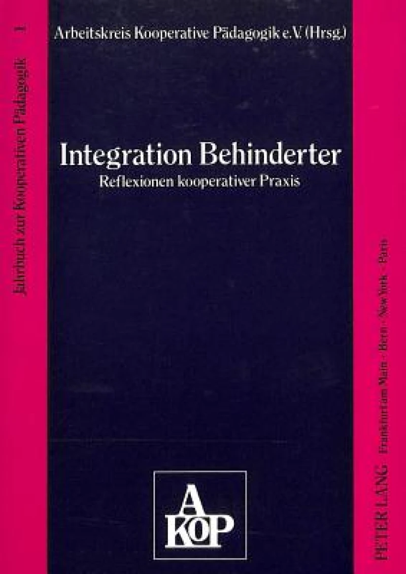 Integration Behinderter- Reflexionen kooperativer Praxis