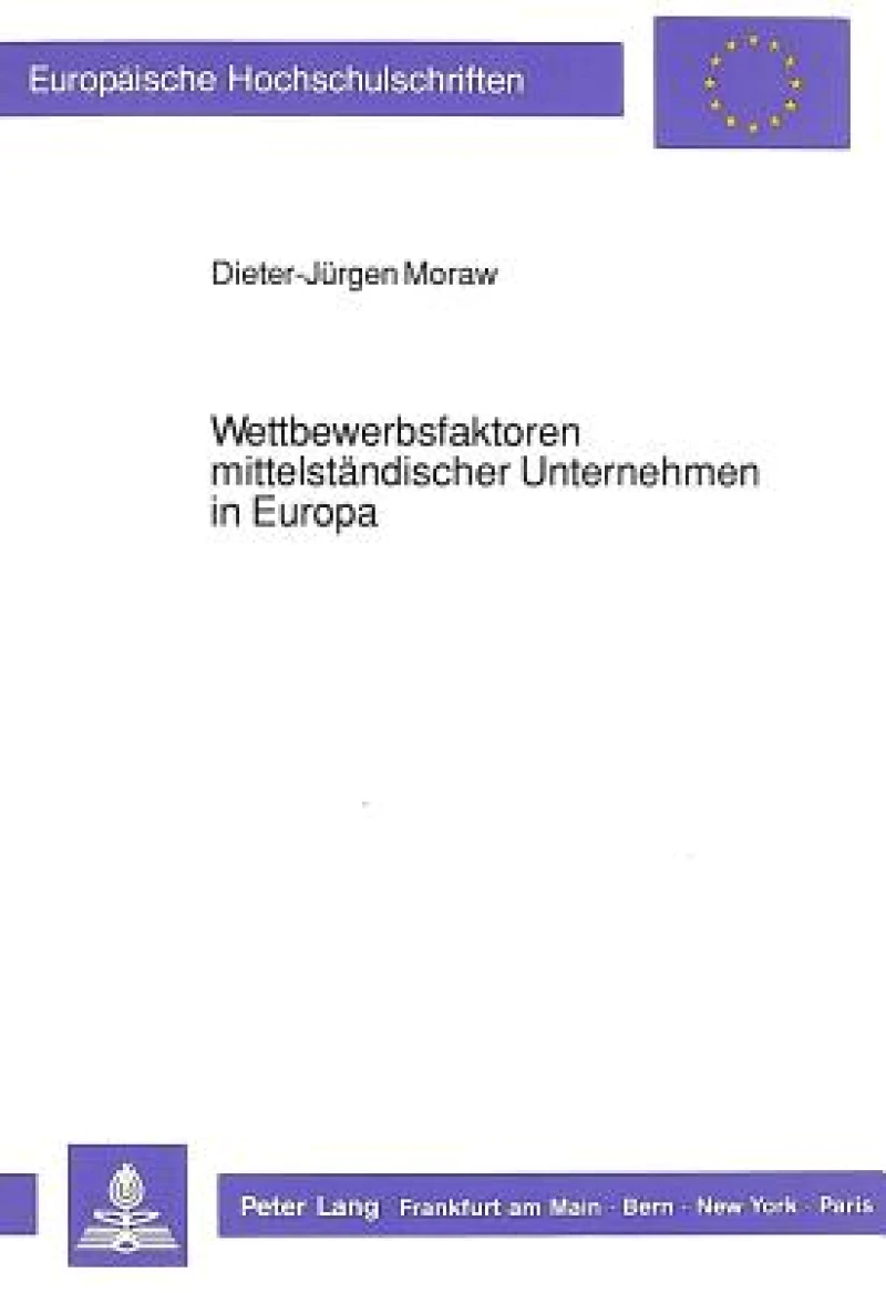 Wettbewerbsfaktoren mittelstaendischer Unternehmen in Europa
