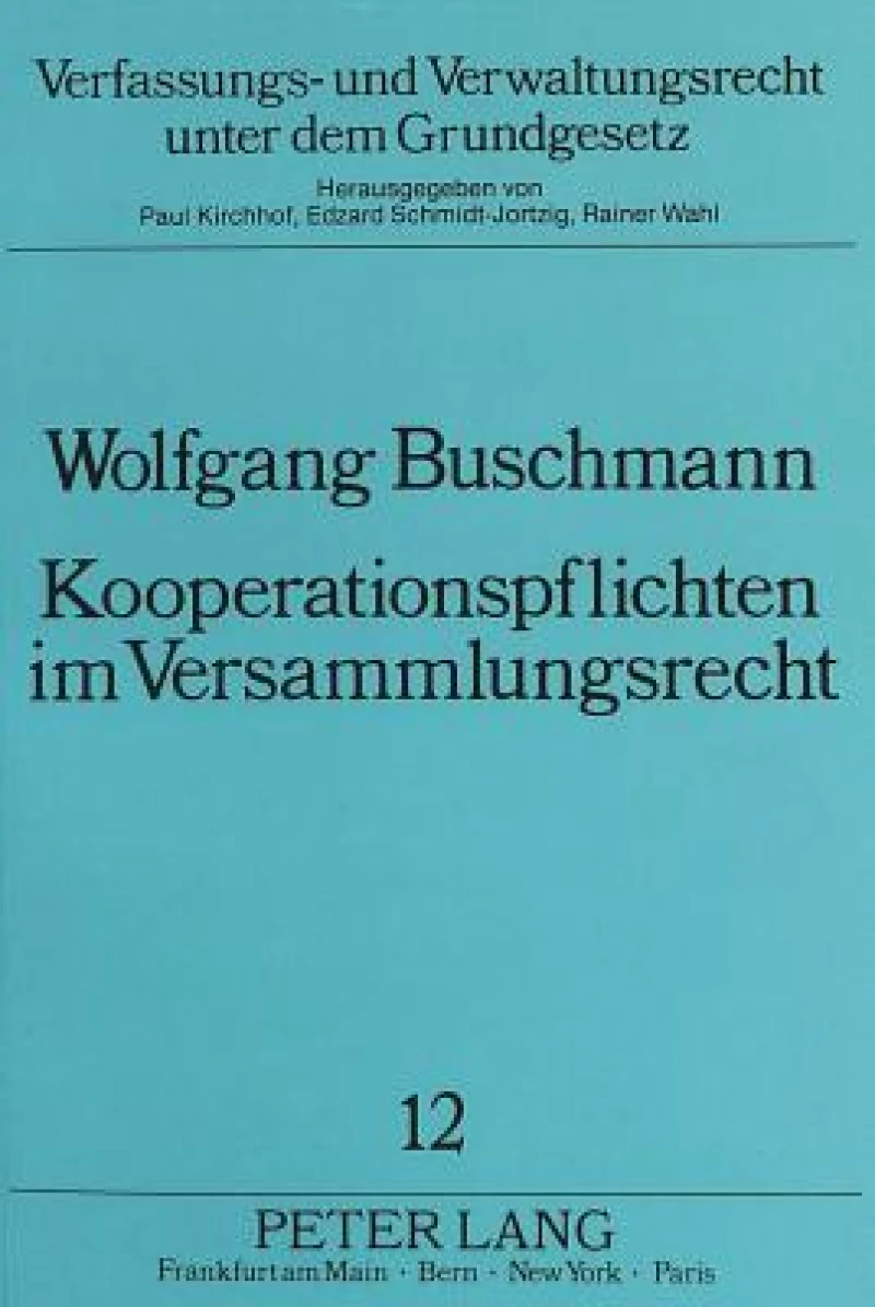 Kooperationspflichten im Versammlungsrecht