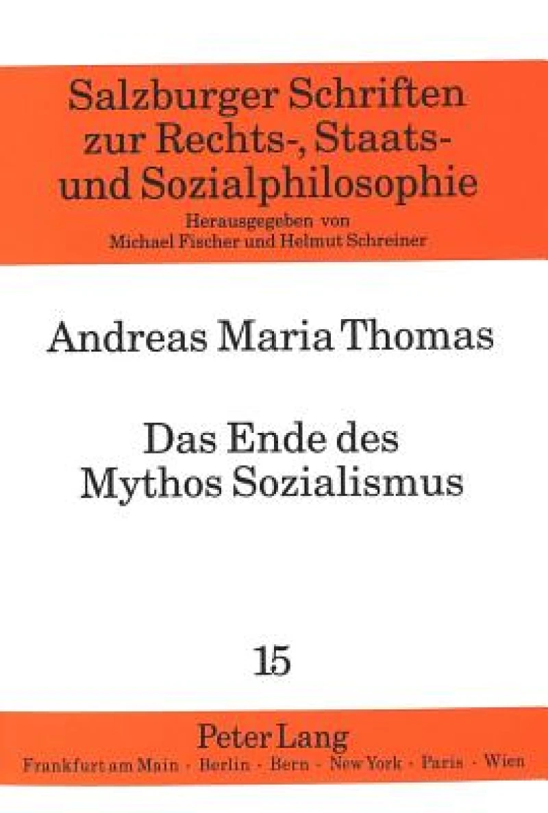 Das Ende des Mythos Sozialismus