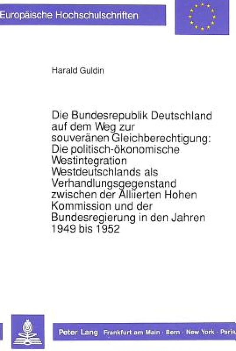 Die Bundesrepublik Deutschland auf dem Weg zur souveraenen Gleichberechtigung