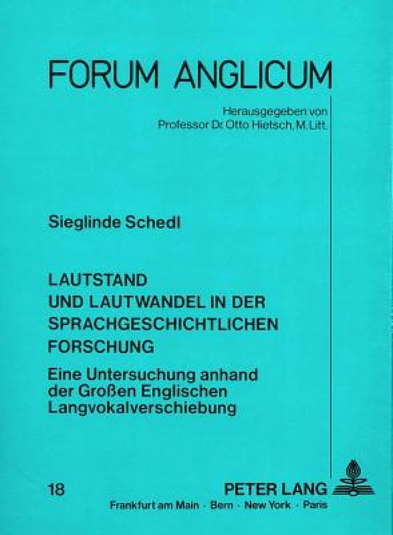 Lautstand und Lautwandel in der sprachgeschichtlichen Forschung
