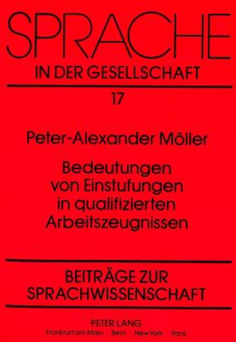 Bedeutungen von Einstufungen in qualifizierten Arbeitszeugnissen