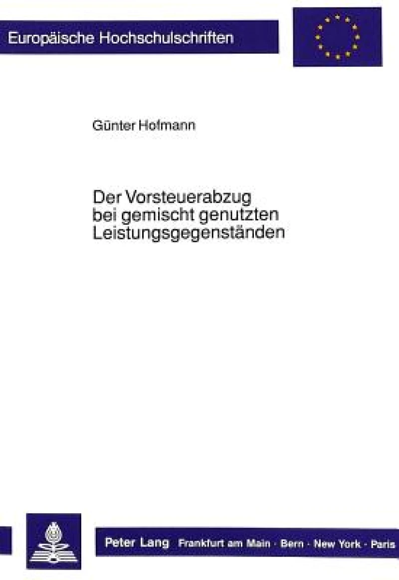 Der Vorsteuerabzug bei gemischt genutzten Leistungsgegenstaenden