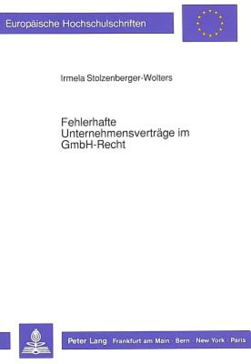 Fehlerhafte Unternehmensvertraege im GmbH-Recht