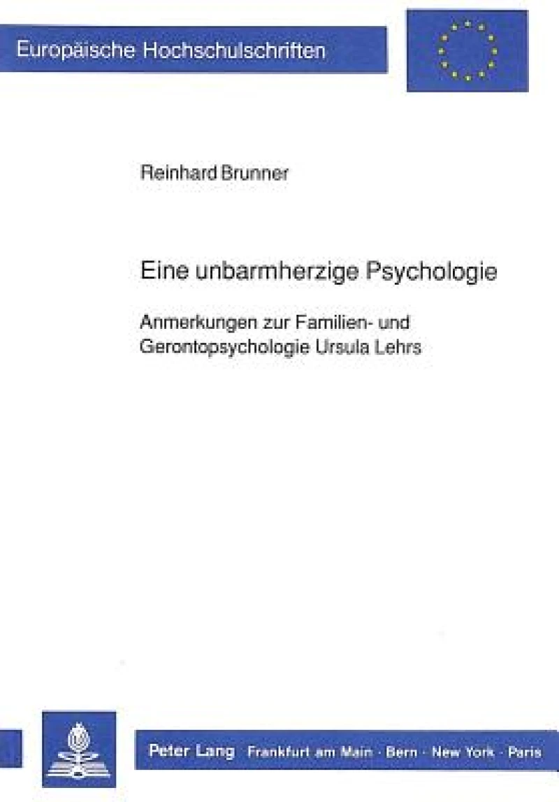 Eine unbarmherzige Psychologie