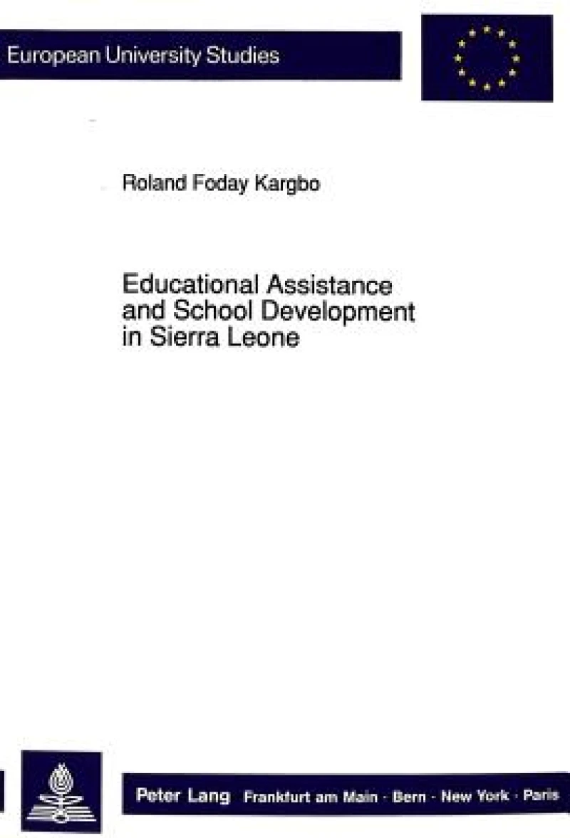 Educational Assistance and School Development in Sierra Leone