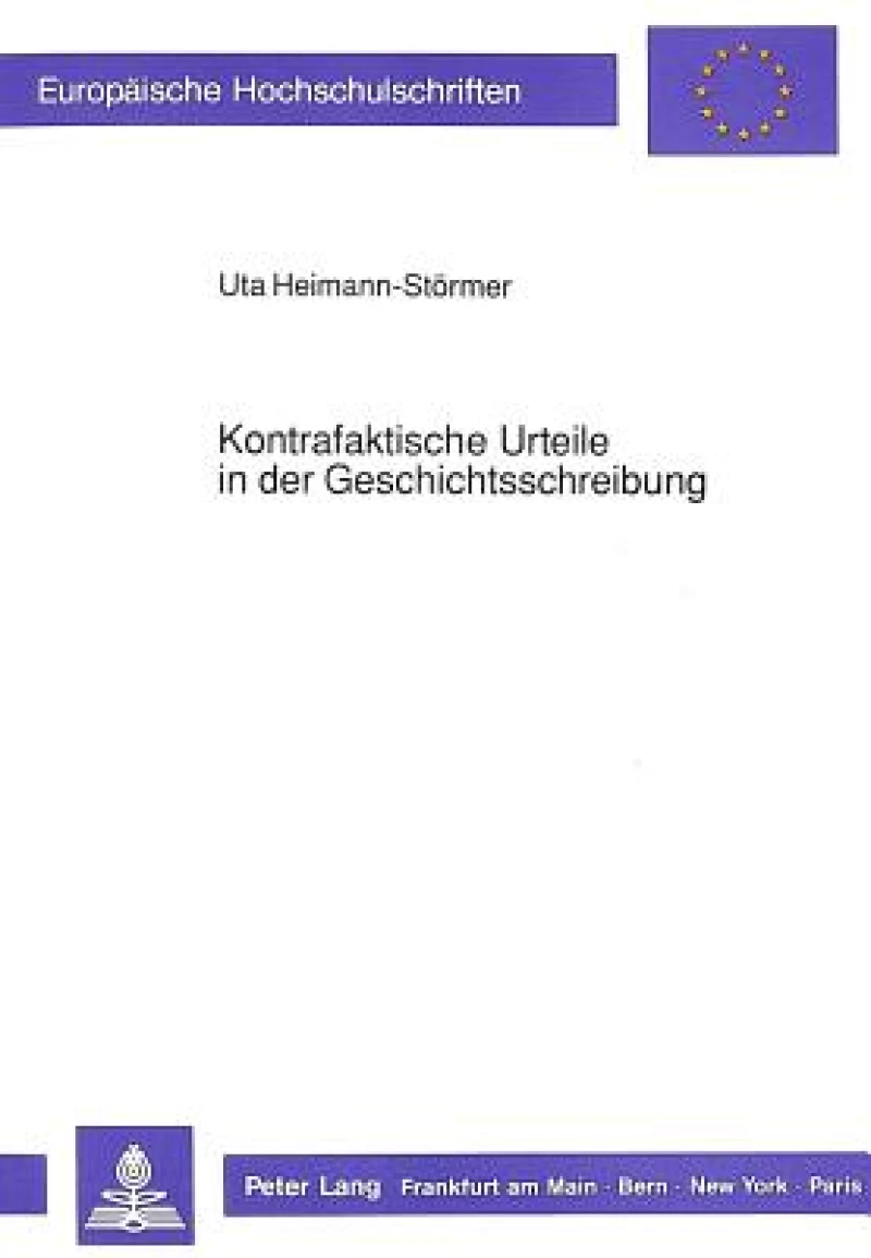 Kontrafaktische Urteile in der Geschichtsschreibung
