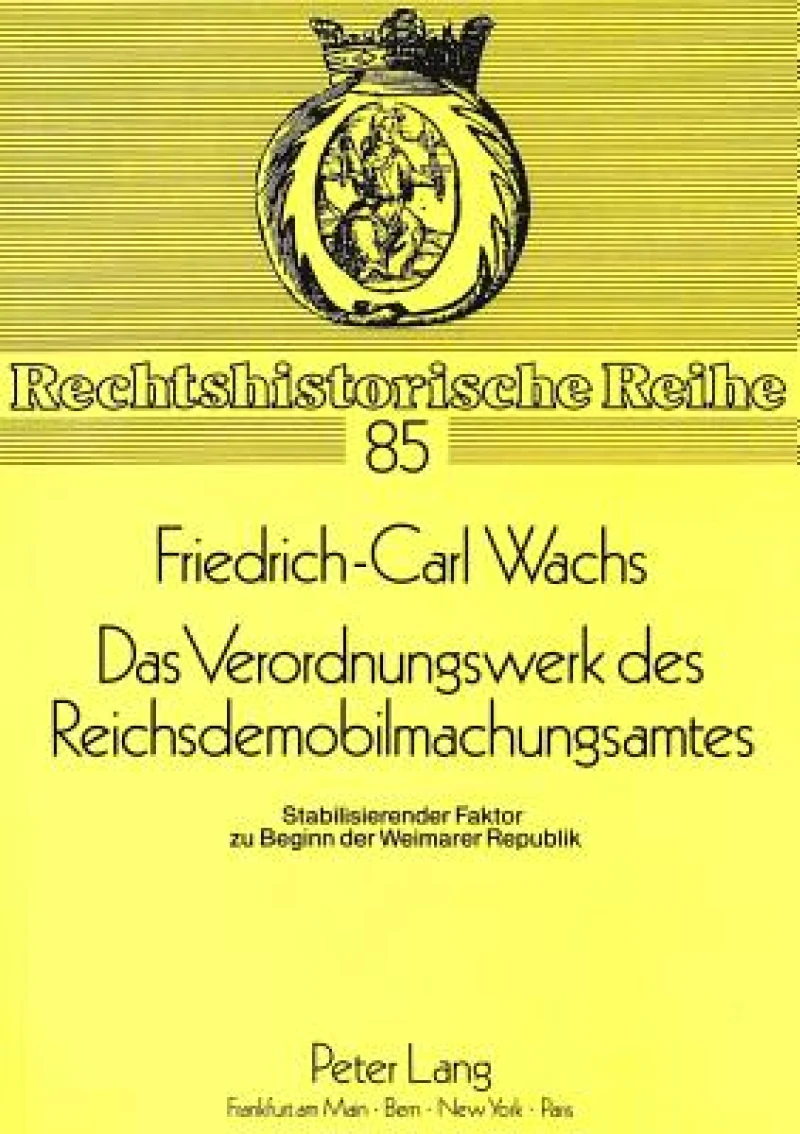 Das Verordnungswerk des Reichsdemobilmachungsamtes