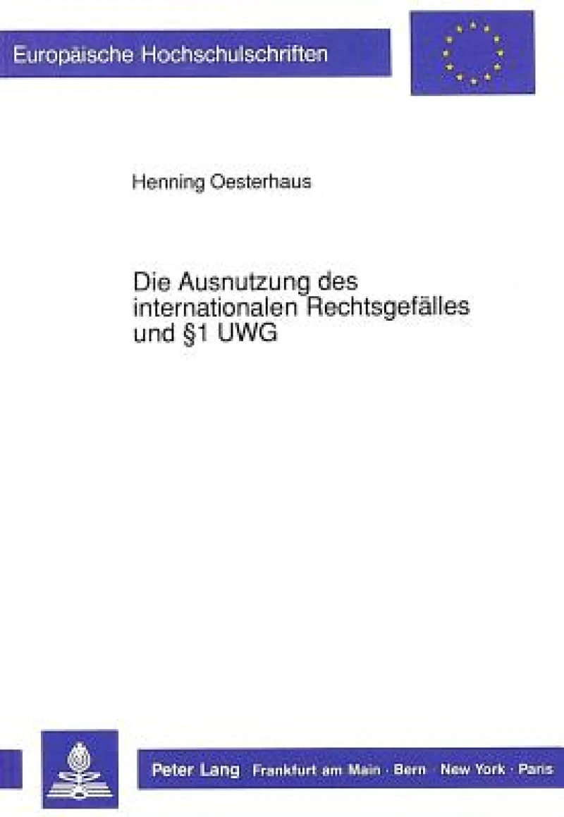 Die Ausnutzung des internationalen Rechtsgefaelles und  1 UWG
