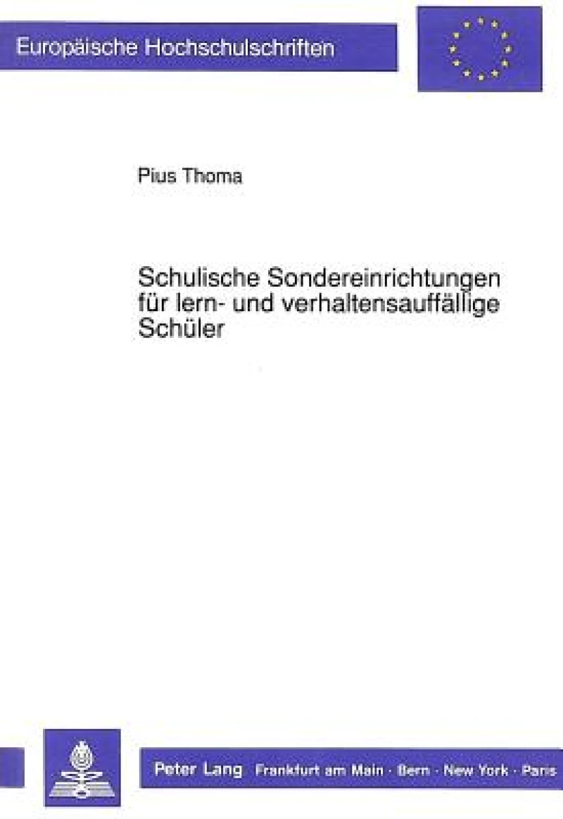 Schulische Sondereinrichtungen fuer lern- und verhaltensauffaellige Schueler