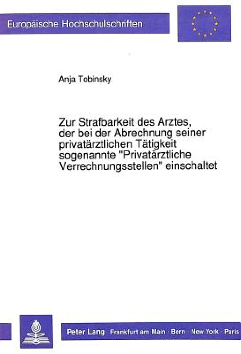 Zur Strafbarkeit des Arztes, der bei der Abrechnung seiner privataerztlichen Taetigkeit sogenannte «Privataerztliche Verrechnungsstellen» einschaltet