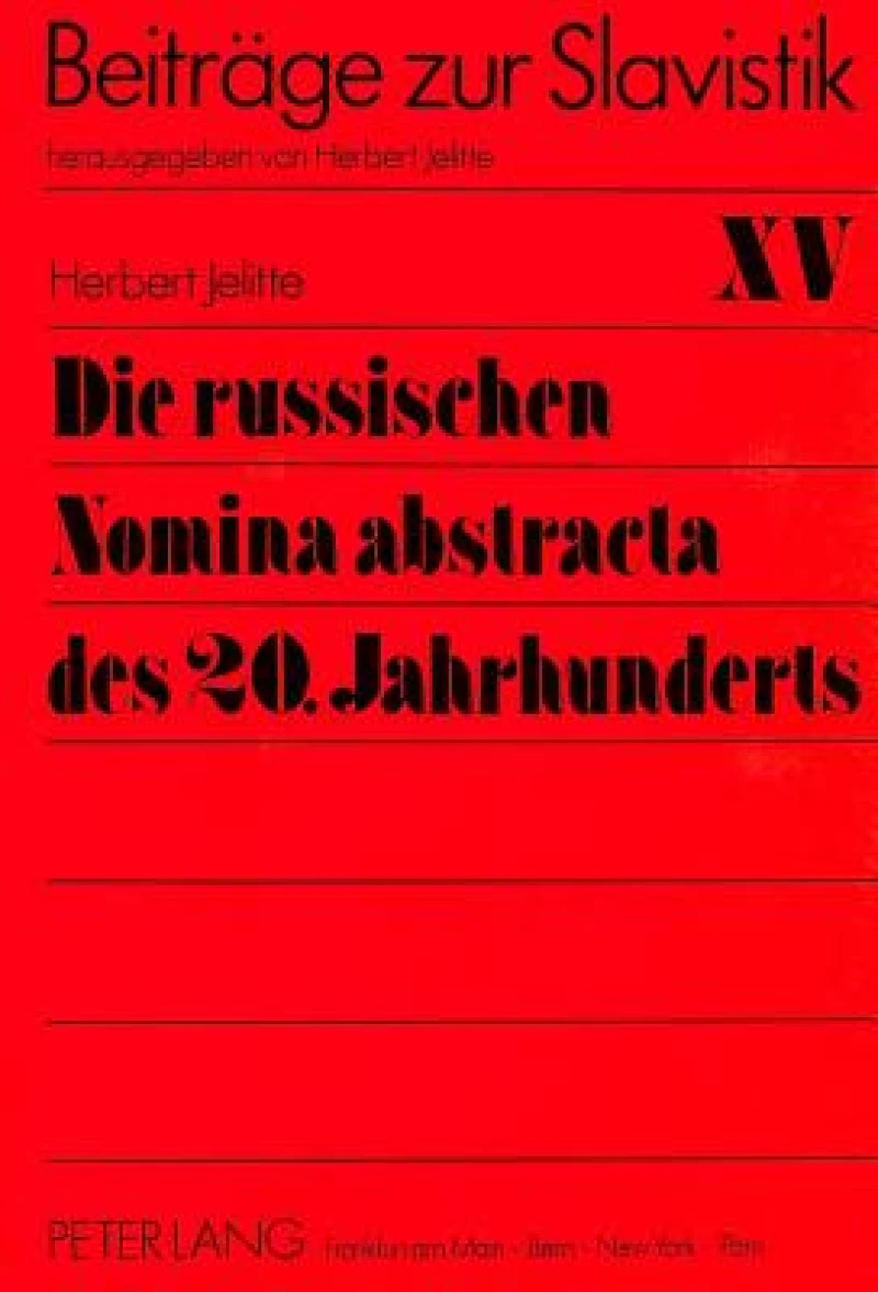 Die russischen Nomina abstracta des 20. Jahrhunderts