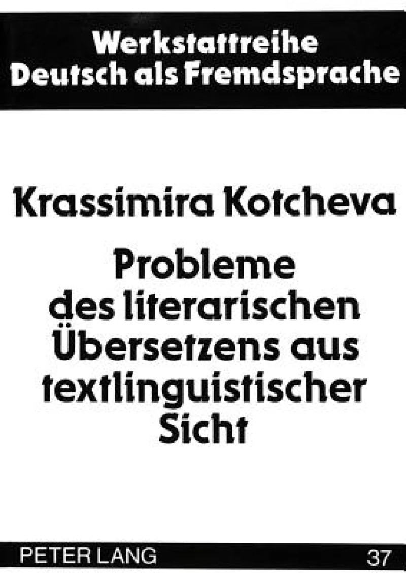 Probleme des literarischen Uebersetzens aus textlinguistischer Sicht