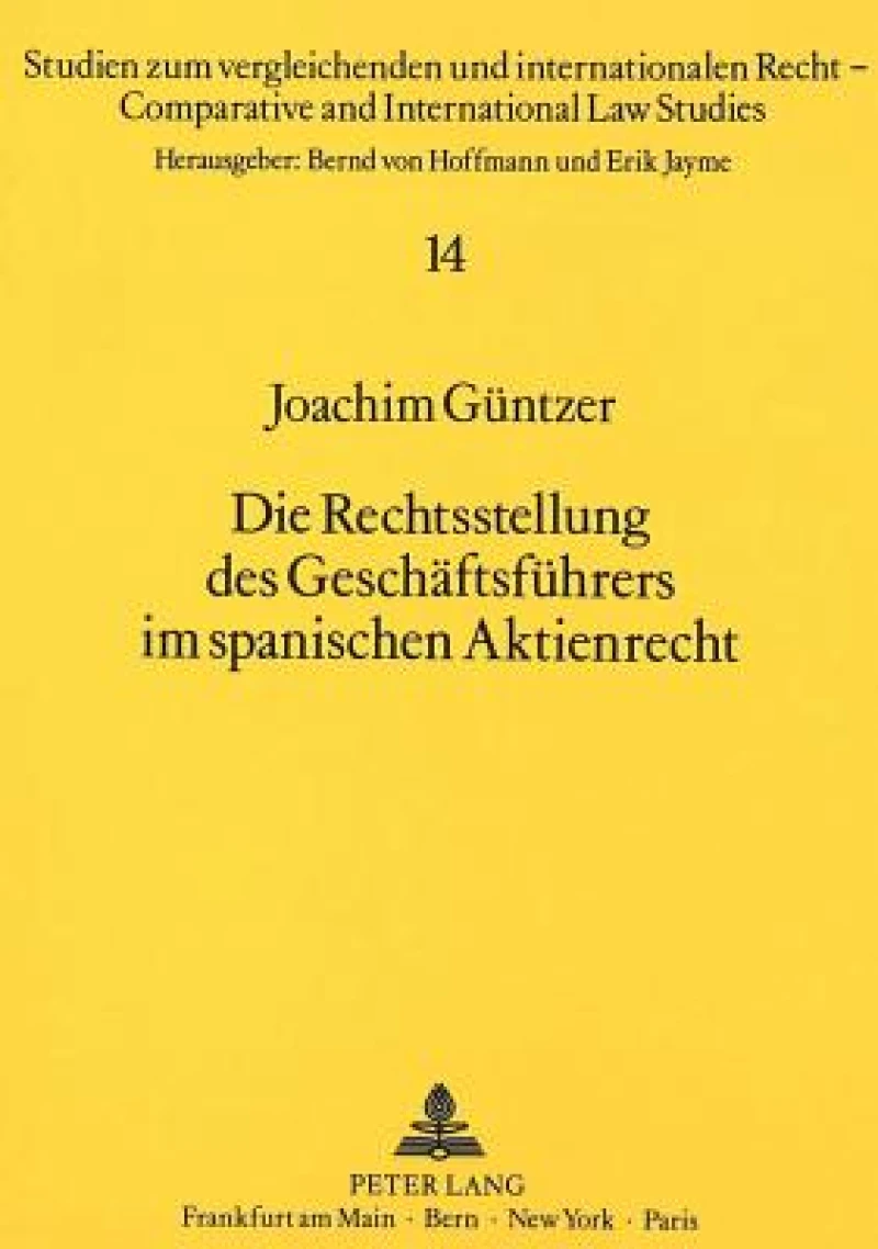 Die Rechtsstellung des Geschaeftsfuehrers im spanischen Aktienrecht