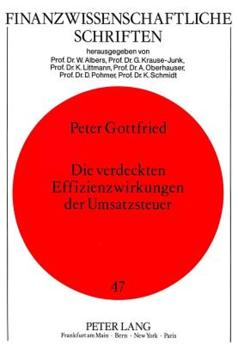 Die verdeckten Effizienzwirkungen der Umsatzsteuer