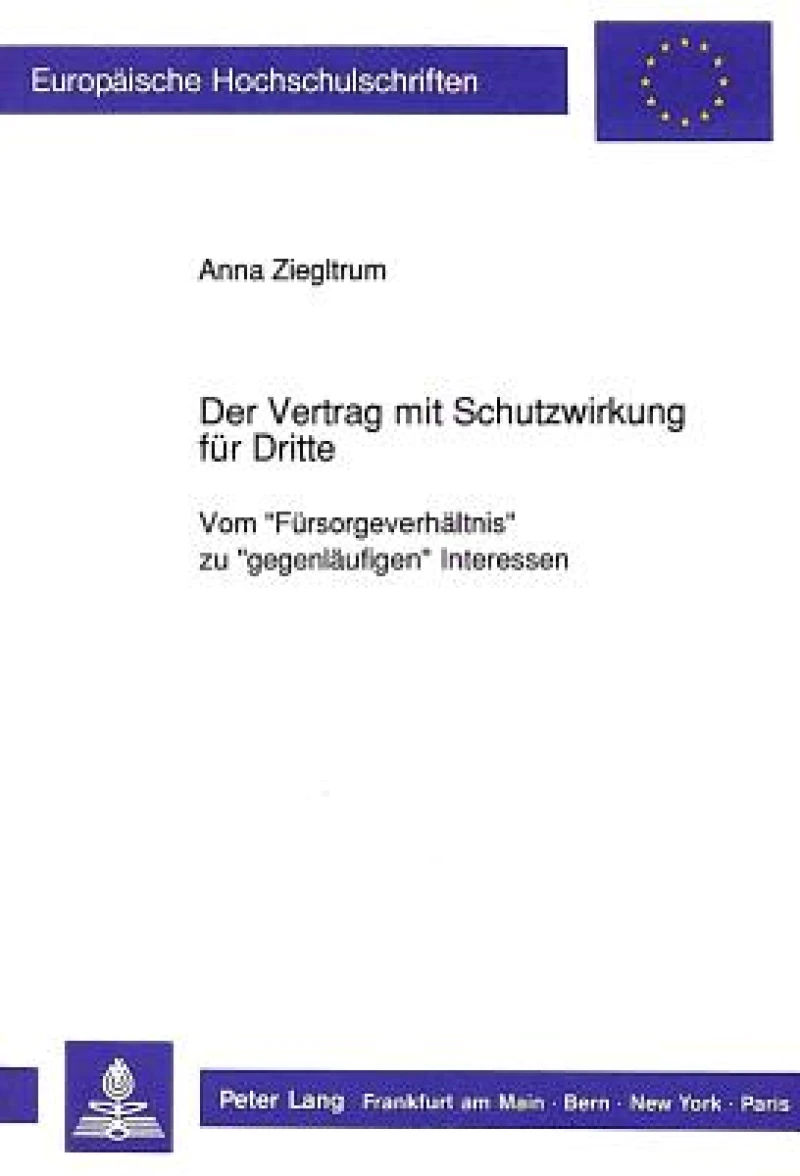 Der Vertrag mit Schutzwirkung fuer Dritte