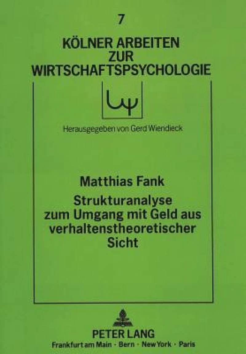 Strukturanalyse zum Umgang mit Geld aus verhaltenstheoretischer Sicht