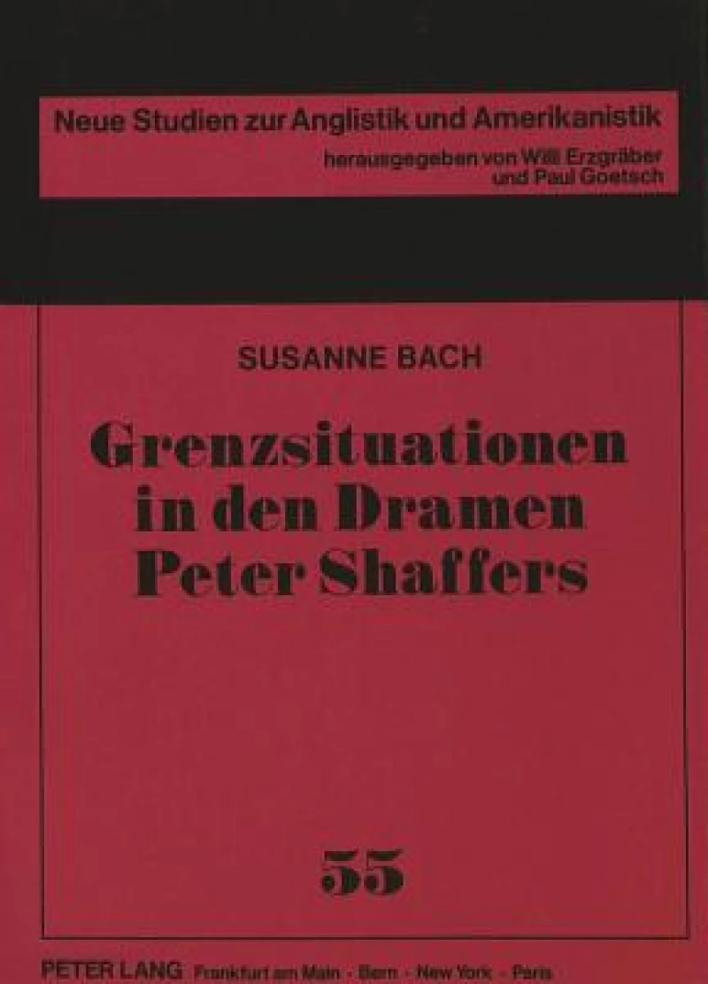 Grenzsituationen in den Dramen Peter Shaffers